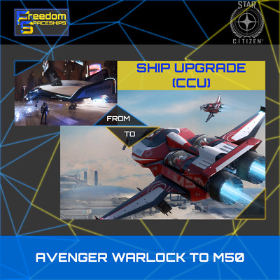 Star Citizen - Upgrade - Avenger Warlock to M50