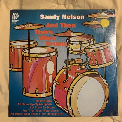 SANDY NELSON And THEN THERE WERE DRUMS Vinyl LP Record Album NEW & SEALED 1978