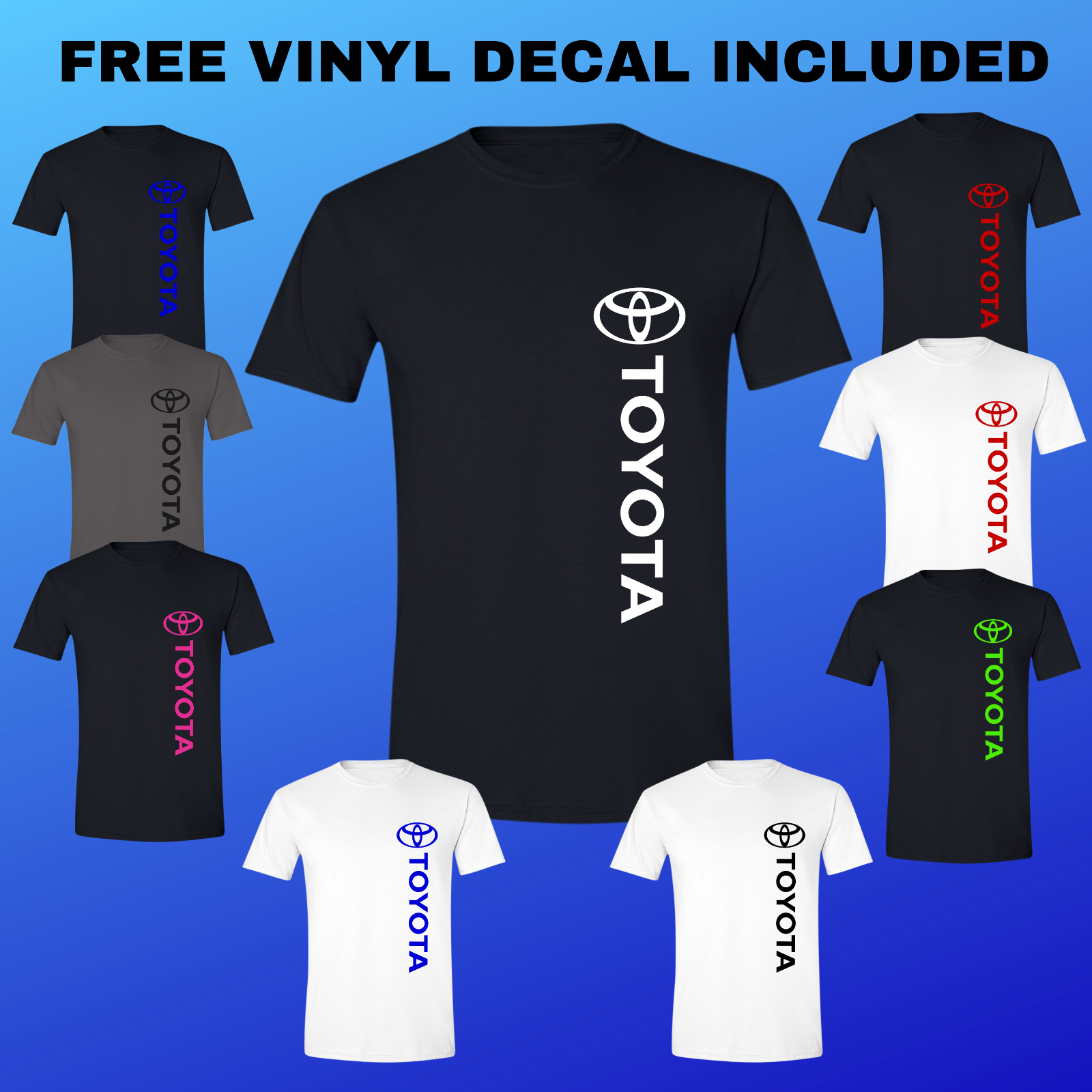 Toyota Logo T-Shirt Tundra Tacoma Scion Supra 4 Runner with FREE DECAL!!