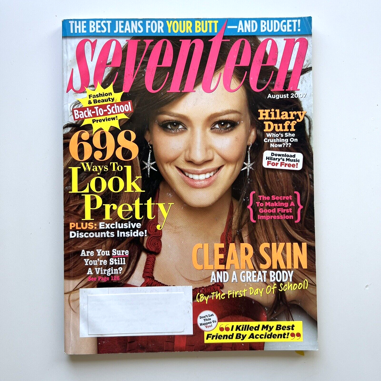 ✓ Seventeen Magazine August 2007 Vol 66 No 8 - Hilary Duff