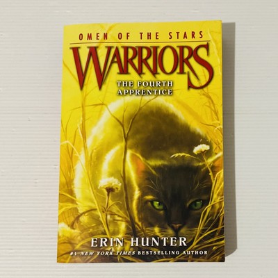 Warriors: Omen of the Stars #1: The Fourth Apprentice By Erin Hunter Paperback