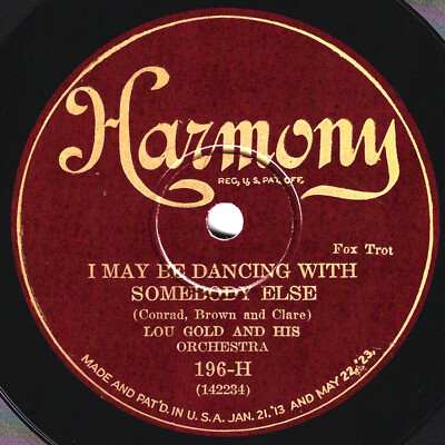 Harmony #196-H: Lou Gold O-I May Be Dancing With Somebody/Lonely Without You E+