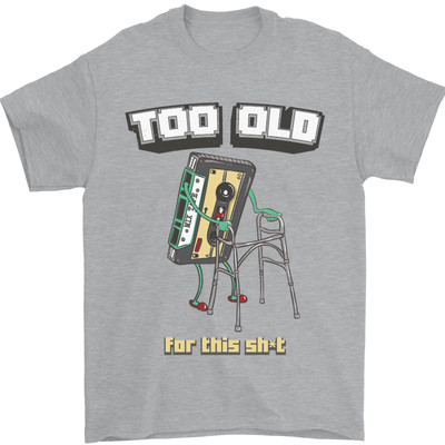 Too Old for This Sh#t Funny Music DJ Vinyl Mens T-Shirt Cotton Gildan