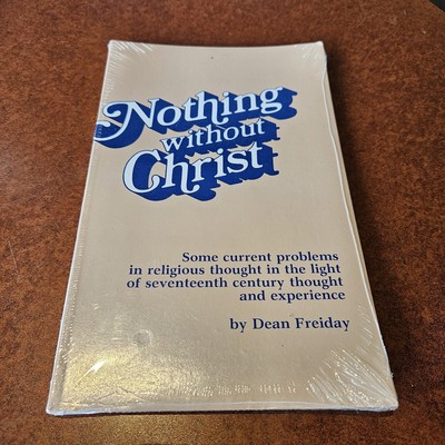 New Nothing Without Christ Dean Freiday Some Current Problems In Religious