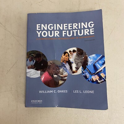 Engineering Your Future: A Comprehensive Introduction to Engineering
