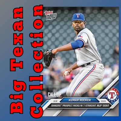 2024 Topps Now Kumar Rocker #686 Texas Rangers MLB DEBUT - PRESALE