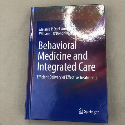 Behavioral Medicine and Integrated Care Duckworth Springer 2018 HC