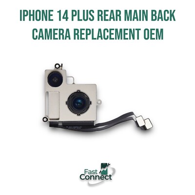 iPhone 14 Plus Rear Main Back Camera Module Replacement Original Apple OEM