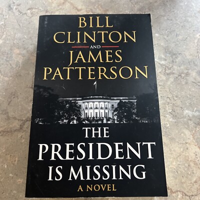 The President is Missing A Nobel by Bill Clinton Paperback