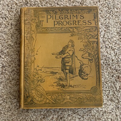 RARE Antique 1891 The Pilgrim's Progress By John Bunyan - The Peerless Edition