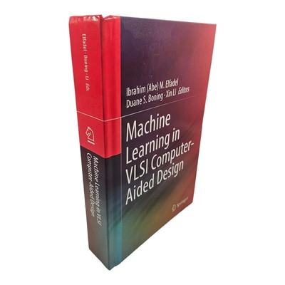 Machine Learning in Vlsi Computer-aided Design, Hardcover by Elfadel, Ibrahim...