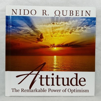 Attitude The Remarkable of Optimism Hardcover By NIDO R. QUBEIN Mindfulness 2013