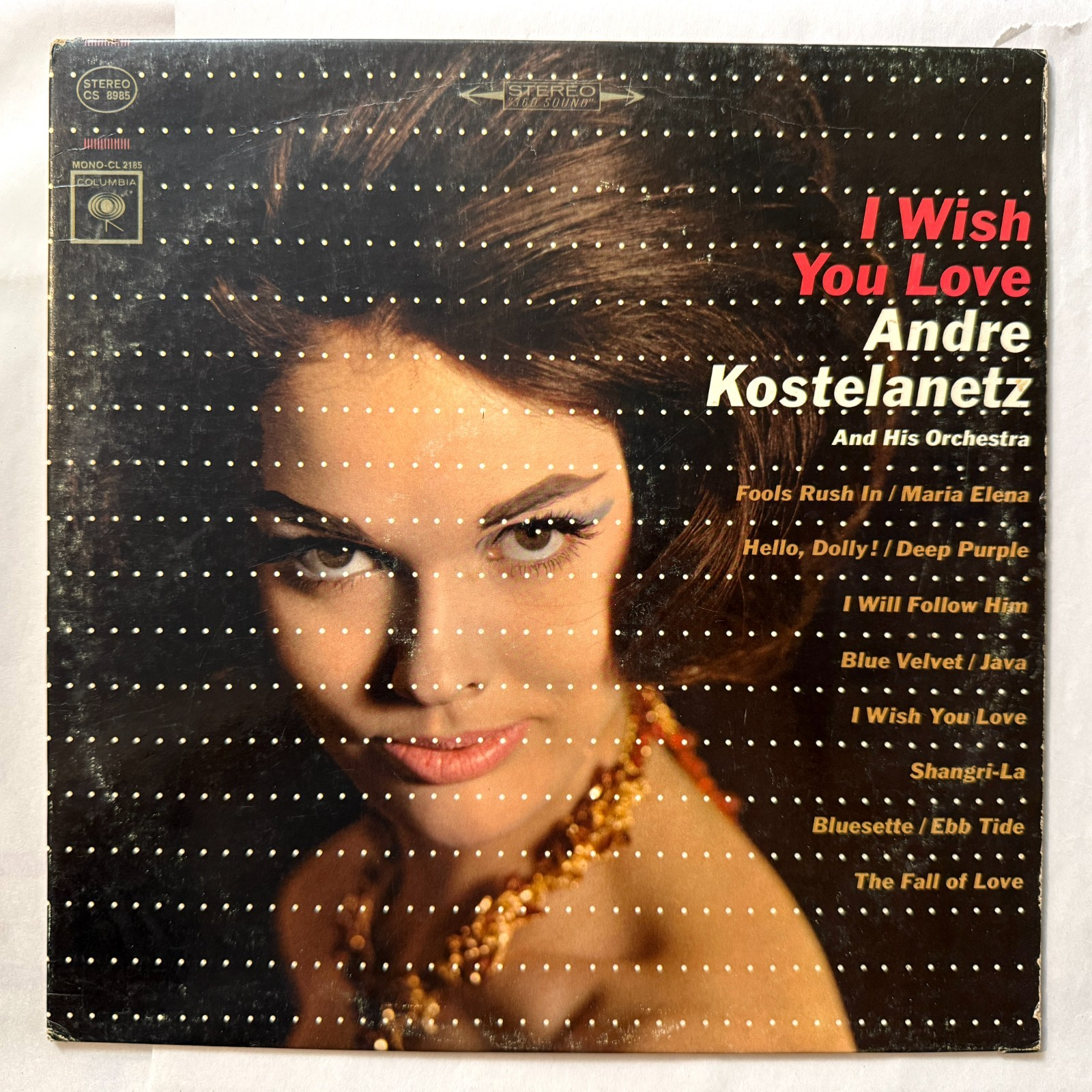 Andre Kostelanetz Vinyl LP I Wish You Love 1964 Pop Jazz Columbia CS 8985 Stereo