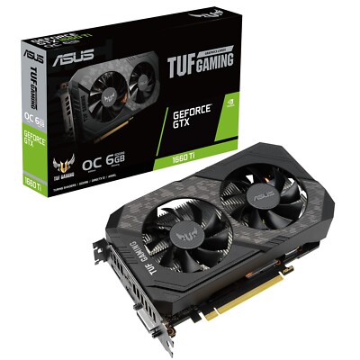 Asus Geforce GTX 1660 Ti Tuf Gaming OC 6GB GDDR6