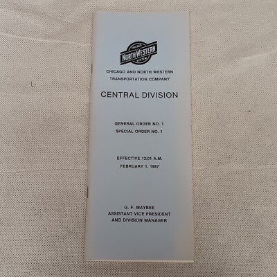 Chicago North Western Central Division 1987 General Order Special Order