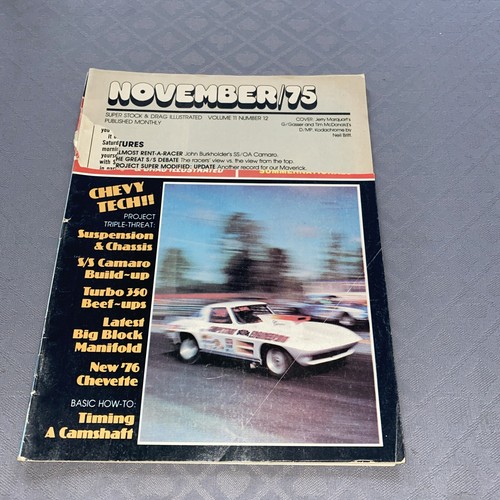 1975 Nov SUPER STOCK Magazine Turbo 350 New Chevette Timing A Camshaft ￼