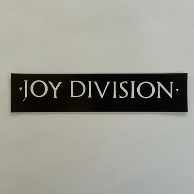 Joy Division Sticker Vinyl Decal 7'' X 1.5'' The Cure Bauhaus Bumper Window (361)