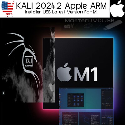 Kali Linux 2024.2 USB Installer for Apple (ARM) M1 - Dual Boot & Stable USA