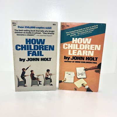 How Children Learn & How Children Fail John Holt Lot Of 2 vintage DELL books