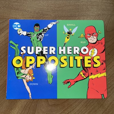 DC SUPER HEROES OPPOSITES CHILDREN'S BOARD BOOK VF/NM DOWNTOWN BOOKWORKS 2022 HC