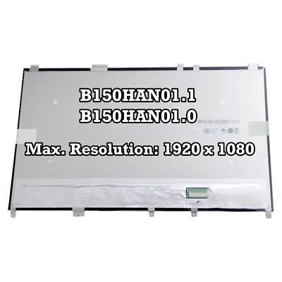 B150HAN01.1 B150HAN01.0 FHD 15'' Laptop LCD LED Screen Display IPS Non-Touch