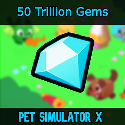 Pet Simulator X -  1T - 5T - 10T - 25T - 50T - Cheap Gems /Diamonds - PSX