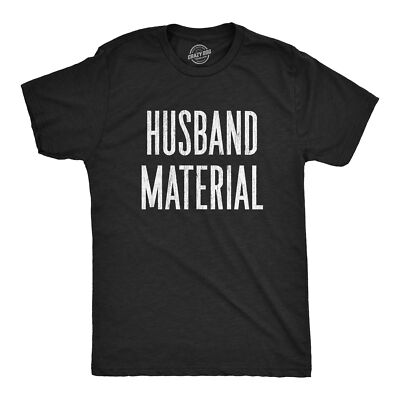 Mens Husband Material Tshirt Funny Wedding Day Bachelor Party Groom Boyfriend