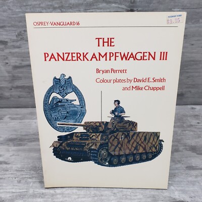 Osprey Publishing Vanguard Series # 16 Panzerkampfwagen III Bryan Perrett