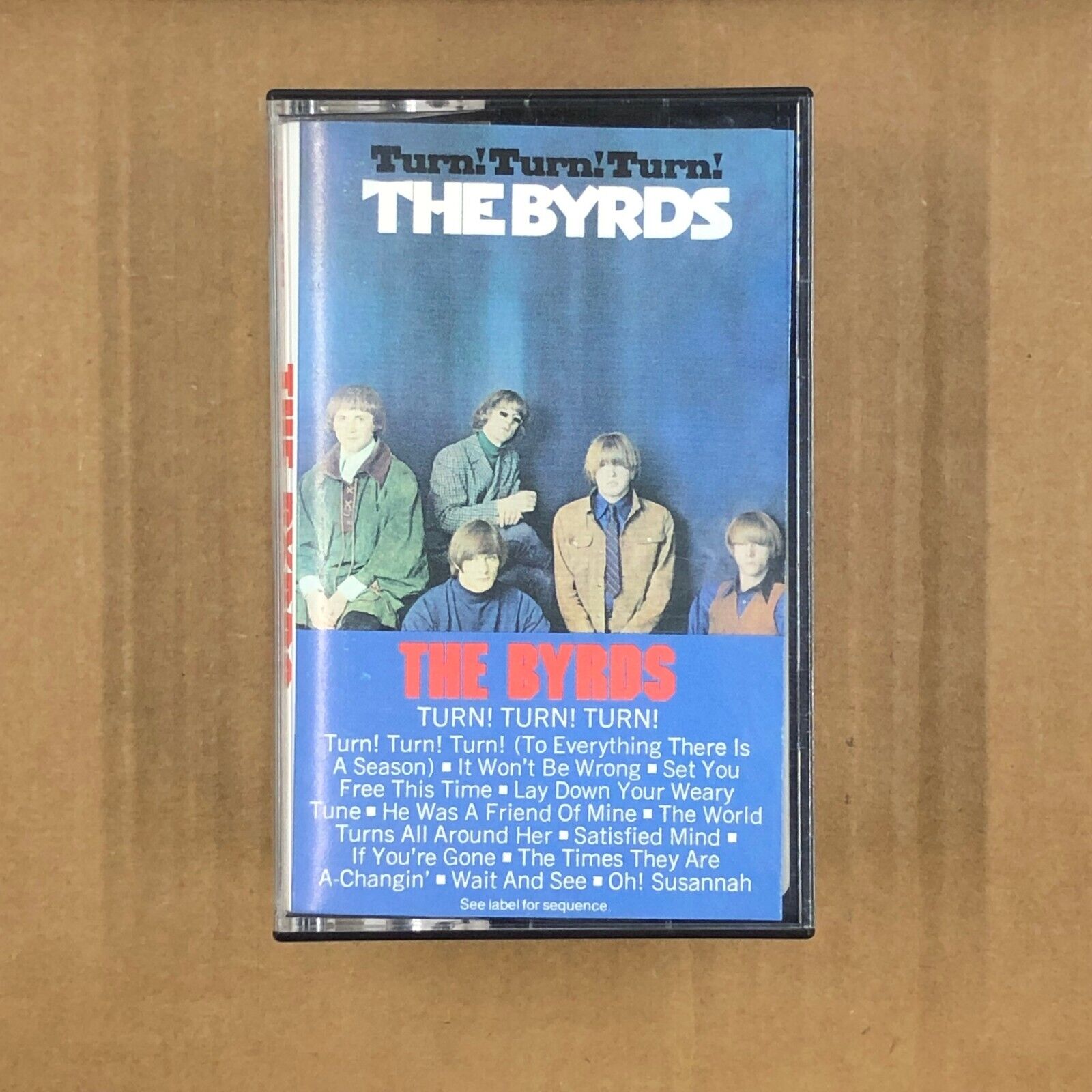 Cassette Tape:The Byrds - Turn! Turn! Turn!:BUILD UR OWN LOT CASSETTE TAPES ROCK Led Zeppelin ELO Beatles Eagles 60s 70s 80s