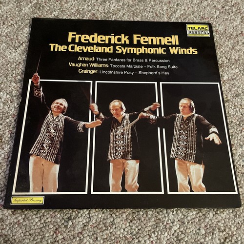 FREDERICK FENNELL: Cleveland Symphonic Winds Armaud Telarc DG-10050 LP  Vinyl