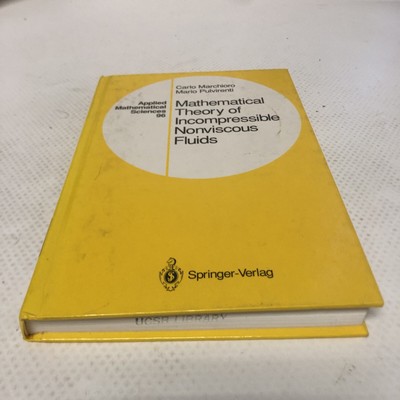 Applied Mathematical Sciences Ser.: Mathematical Theory of Incompressible...