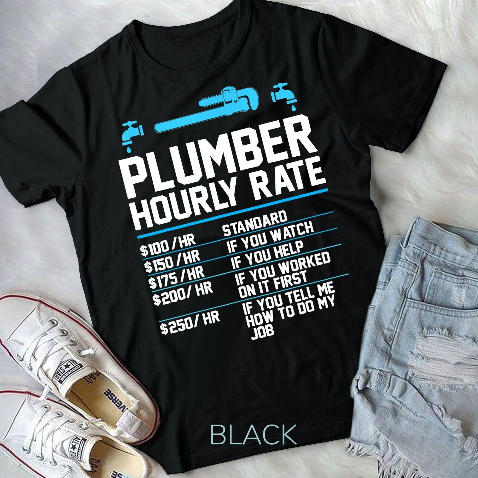 Plumber Hourly Rate T-Shirt Plumber Hourly Rate T-Shirt