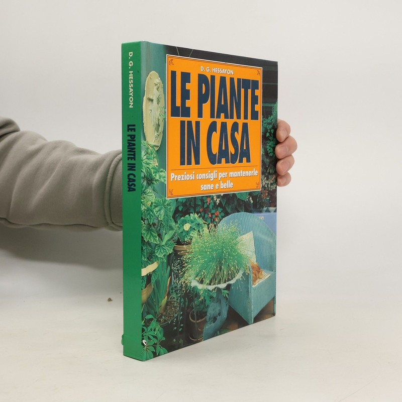 Le Piante In Casa: Preziosi Consigli Per Mantenerle Sane E Belle