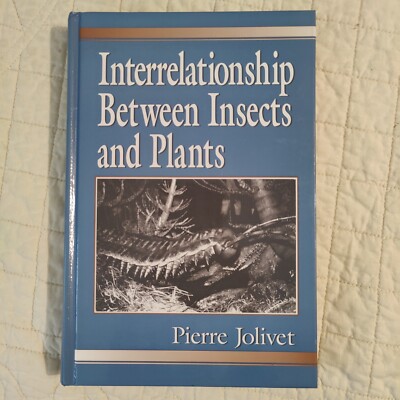 Interrelationship Between Insects and Plants - Pierre Jolivet Ecology Entomology