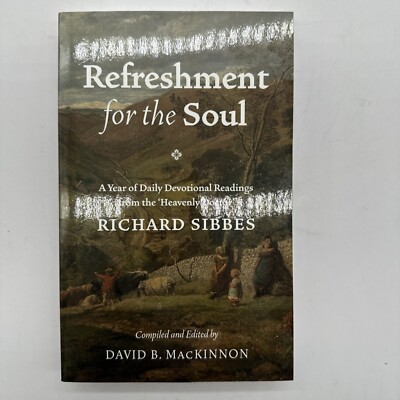 Refreshment for the Soul: A Year of Daily Readings from the 'Heavenly Doctor'