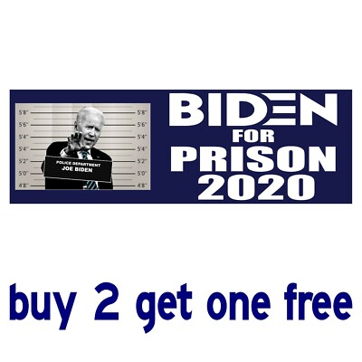 BIDEN FOR PRISON 2020 - Sanders Trump Clinton Warren FUNNY BUMPER STICKER GoGo