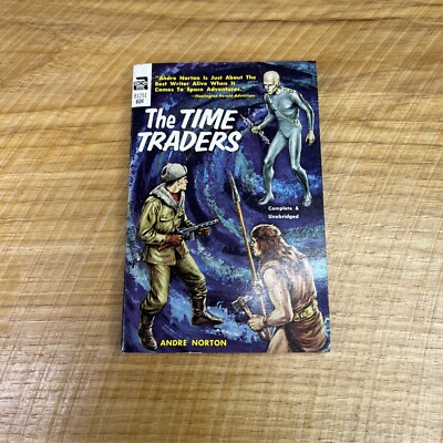 The Time Traders by Andre Norton - 1958 Ace Vintage Science Fiction Paperback