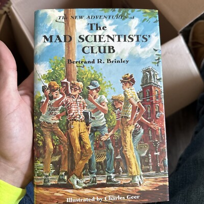 The New Adventures of the Mad Scientists' Club by Bertrand Brinley -Hardcover