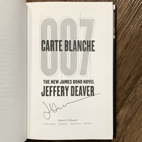 *Signed* Carte Blanche: 007 / James Bond - Jeffery Deaver (1st edition, 2011)