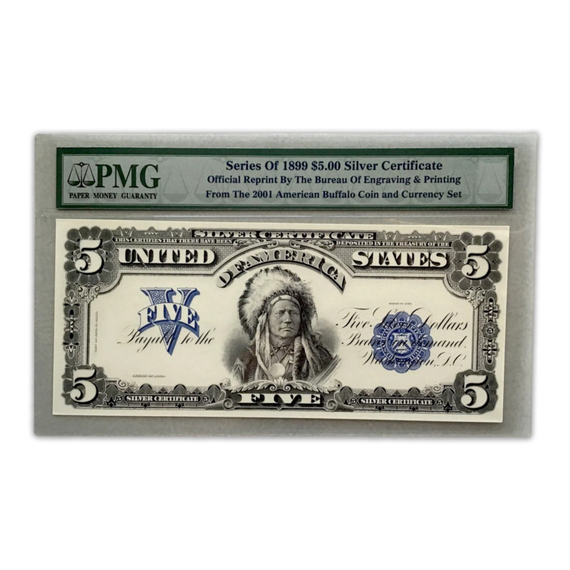 1899 Indian Chief Silver $5 Certificate BEP Reproduction Note - PMG GEM