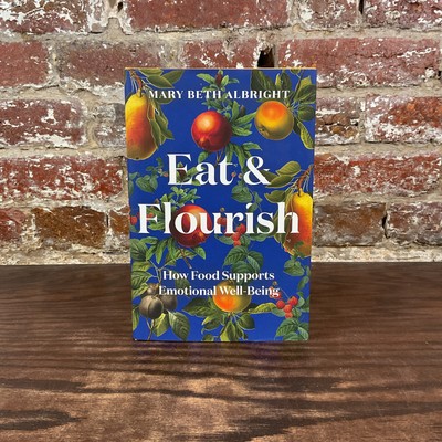 Eat And Flourish By Albright, Mary Beth