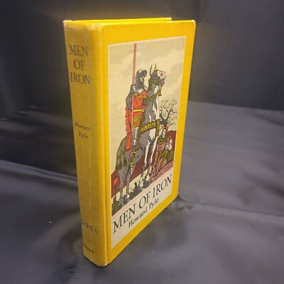 Men Of Iron By Howard Pyle Hardcover 1919 Illustrated Harper Brothers Publishers