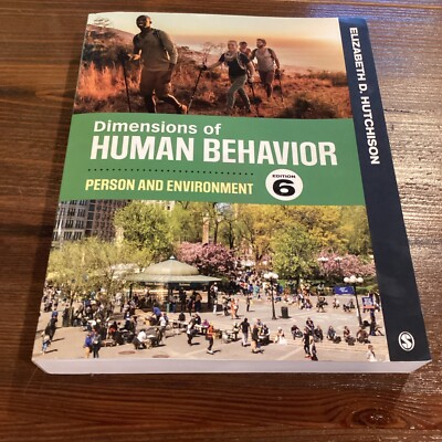 Dimensions of Human Behavior: Person and Environment, Hutchison.  6th Ed. Good