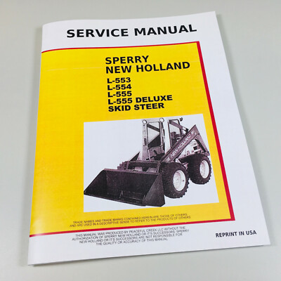 Ford New Holland L553 L554 L555 Skid Steer Loader Service Repair Manual Chassis