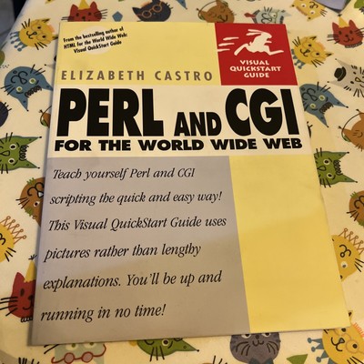 Visual QuickStart Guides: Perl and CGI for the World Wide Web by Elizabeth...