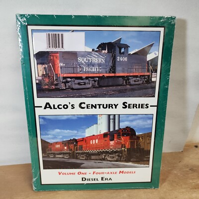 Alco s Century Series Volume One Four-Axle Models Diesel Era Paperback Withers