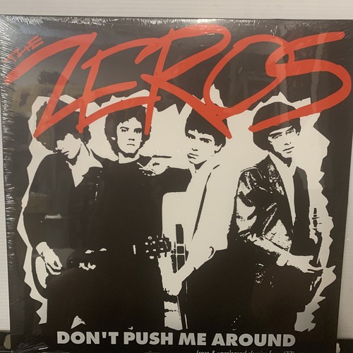 The Zeros – Don't Push Me Around LP 2019 BOMP! – BLP 4035