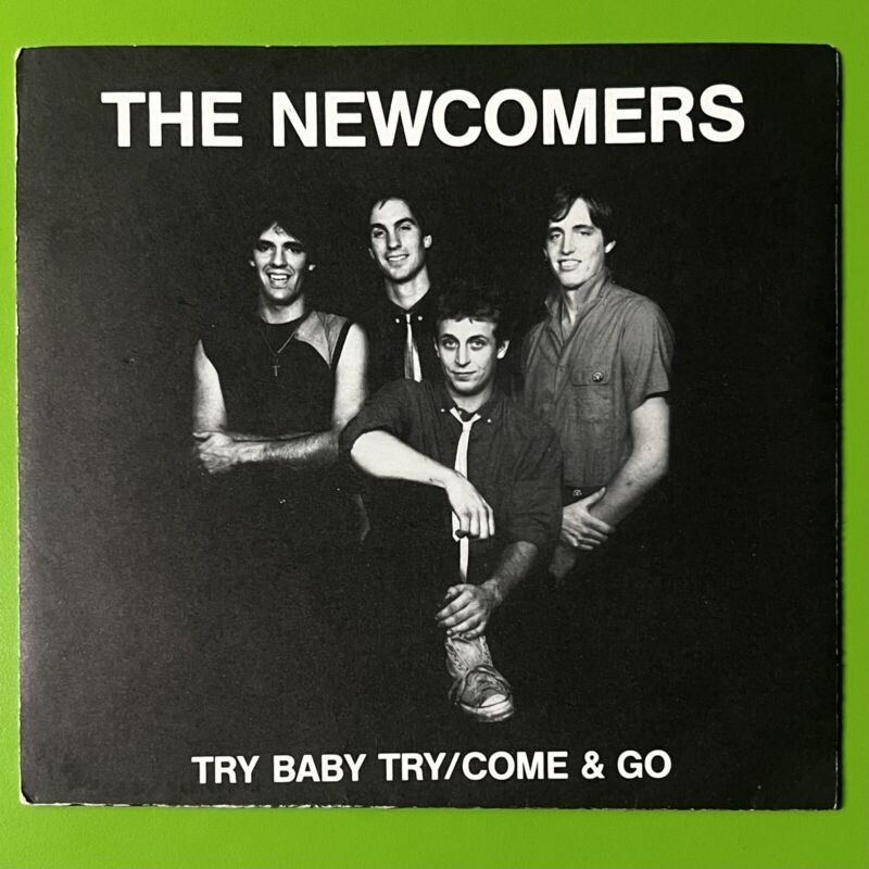 The Newcomers - Try Baby / Come & Go 7” Power Pop 45 Vinyl 1983 Lost Cause 45rpm
