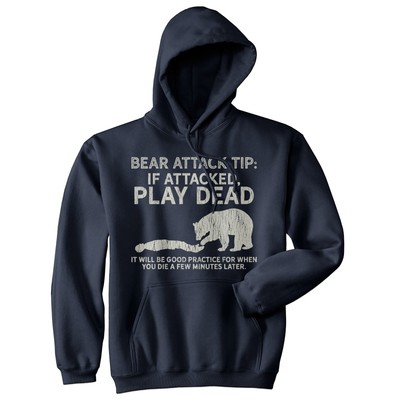 Bear Attack Tip Unisex Hoodie Funny Camping Hiking Outdoor Adventure Hooded