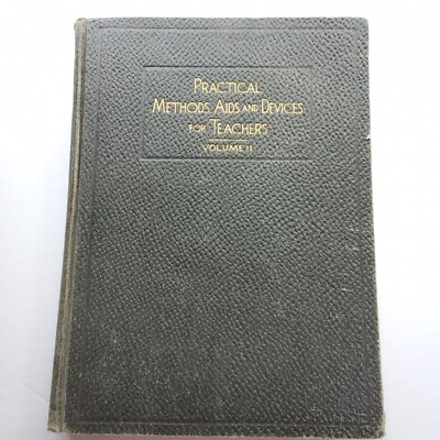 Practical Methods Aids & Devices for Teachers Vol. 2 1915 1st Ed Color Plates